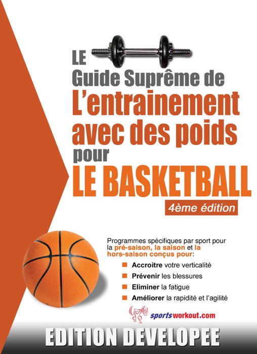 Le guide suprême de l'entrainement avec des poids pour le basketball