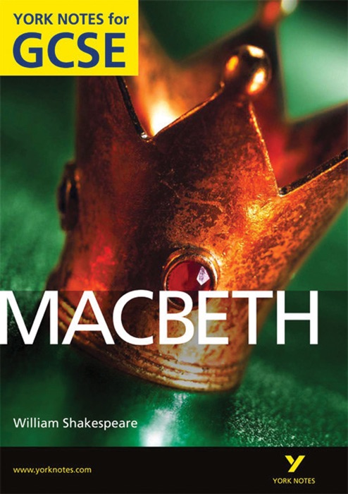 Macbeth: York Notes for GCSE