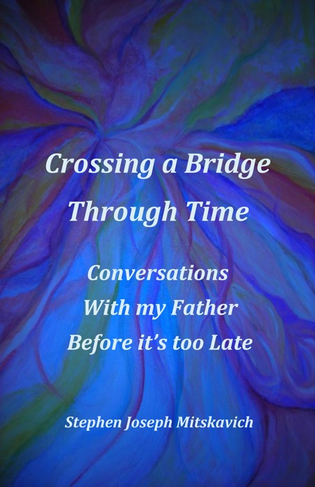 Crossing a Bridge through Time