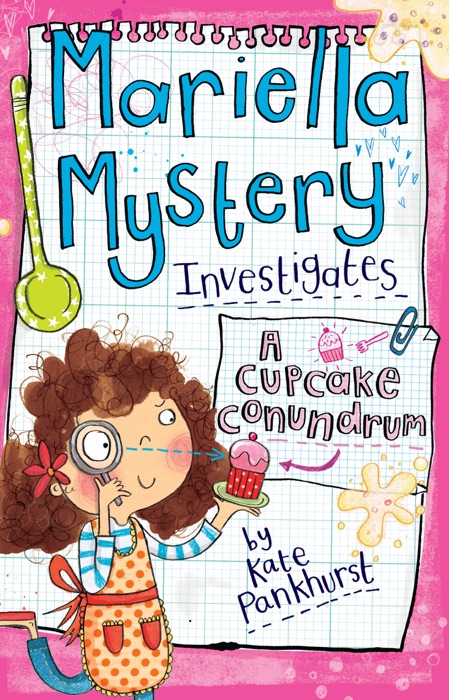 Mariella Mystery Investigates : A Cupcake Conundrum