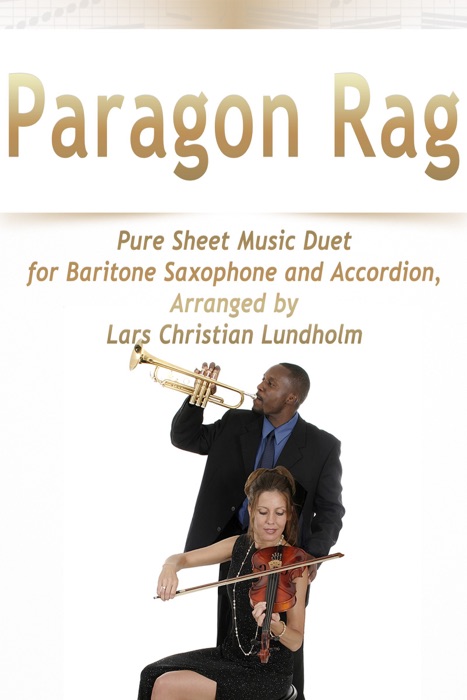 Paragon Rag Pure Sheet Music Duet for Baritone Saxophone and Accordion