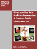 Ultrasound for Pain Medicine Intervention: A Practical Guide - Philip Peng