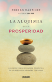 La alquimia de la prosperidad - Ferran Martínez