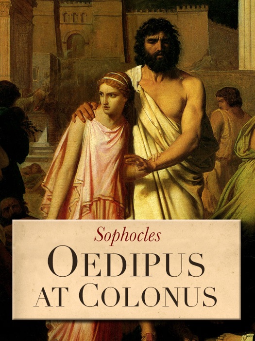 Oedipus at Colonus