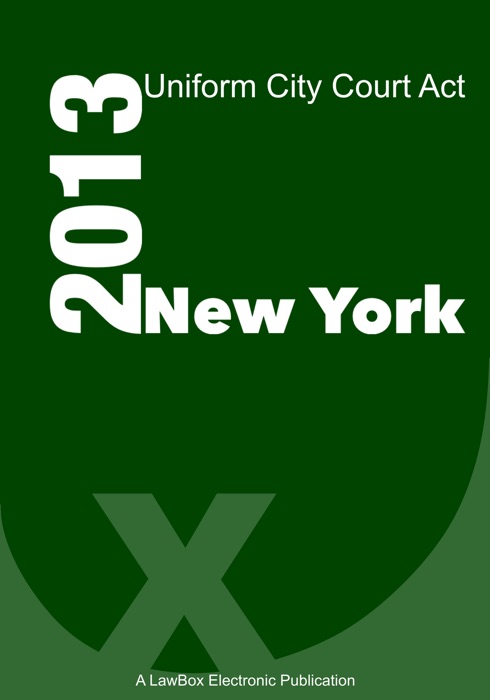 New York Uniform City Court Act 2013