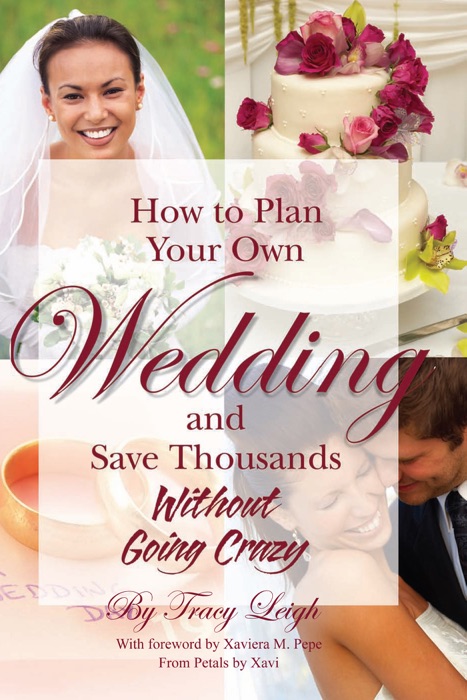 How to Plan Your Wedding and Save Thousands Without Going Crazy