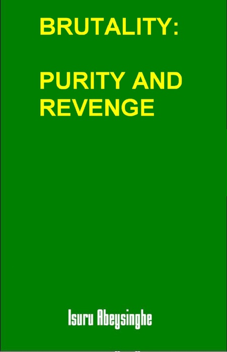 Brutality: Purity and Revenge