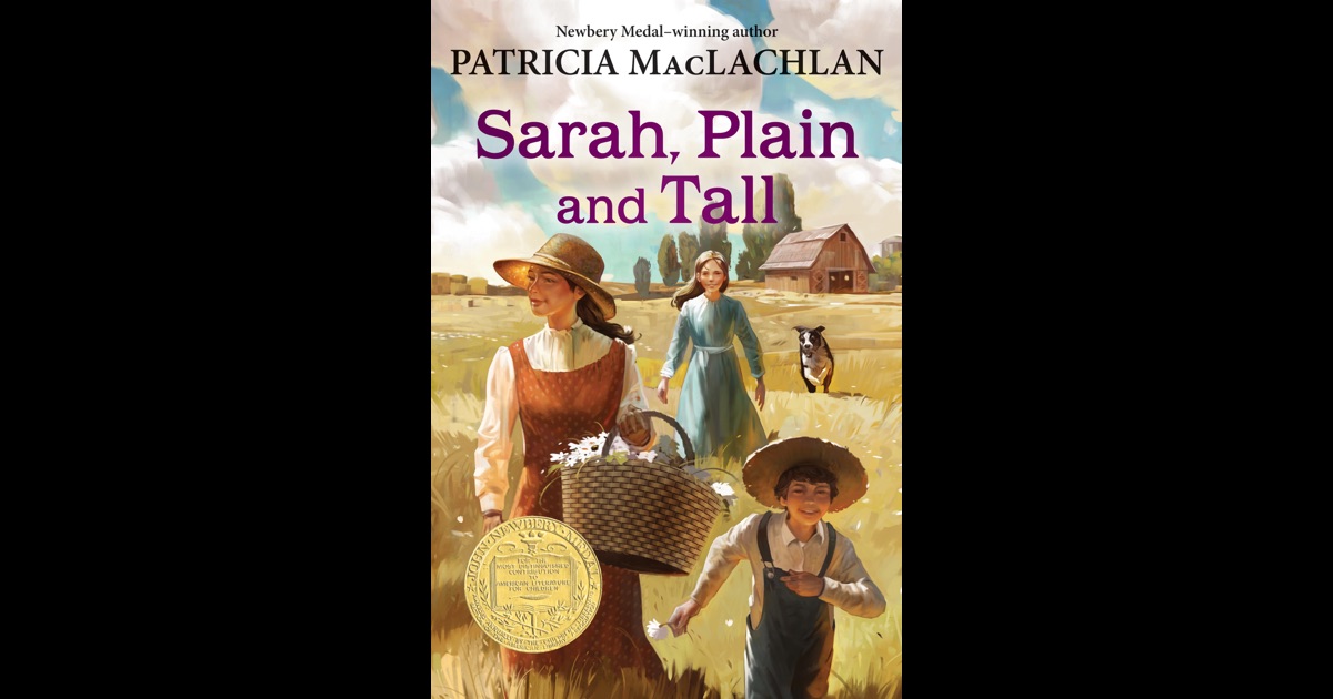 Sarah, Plain and Tall by Patricia MacLachlan