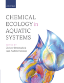 Chemical Ecology in Aquatic Systems - Christer Brönmark & Lars-Anders Hansson