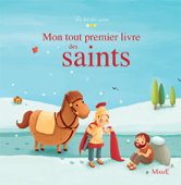 Mon tout premier livre des saints - Gretchen Von S. & Karine-Marie Amiot