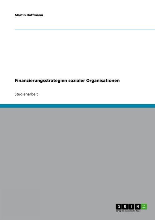 Finanzierungsstrategien sozialer Organisationen