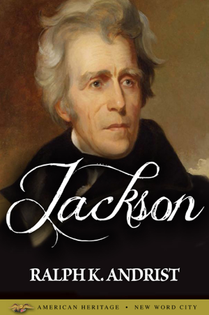 Read & Download Jackson Book by Ralph K. Andrist Online