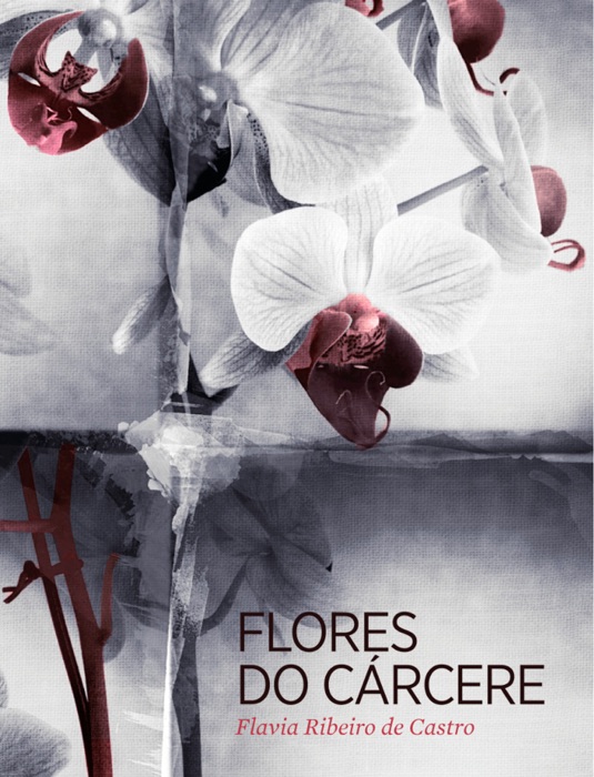 Flores do Cárcere