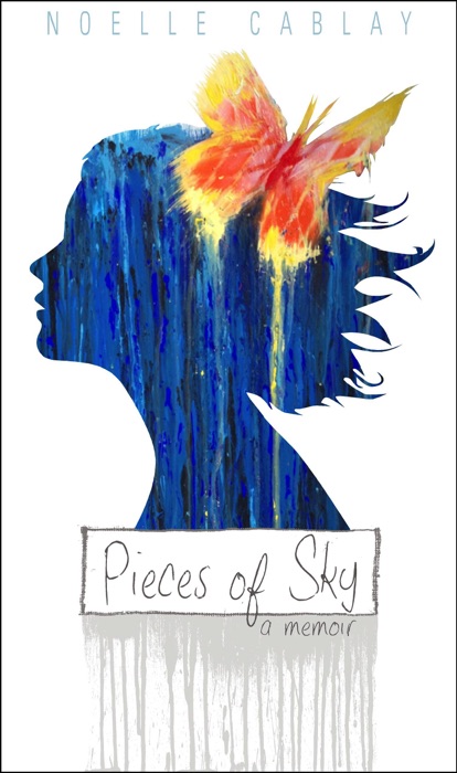 Peaces of Sky: a Memoir