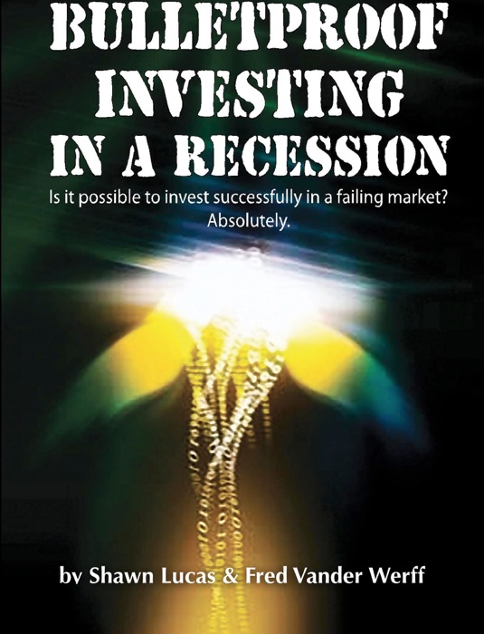 Bulletproof Investing in a Recession