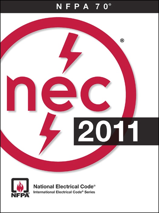 NFPA 70®, National Electrical Code® (NEC®), 2011 Edition