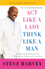 Act Like a Lady, Think Like a Man, Expanded Edition - Steve Harvey