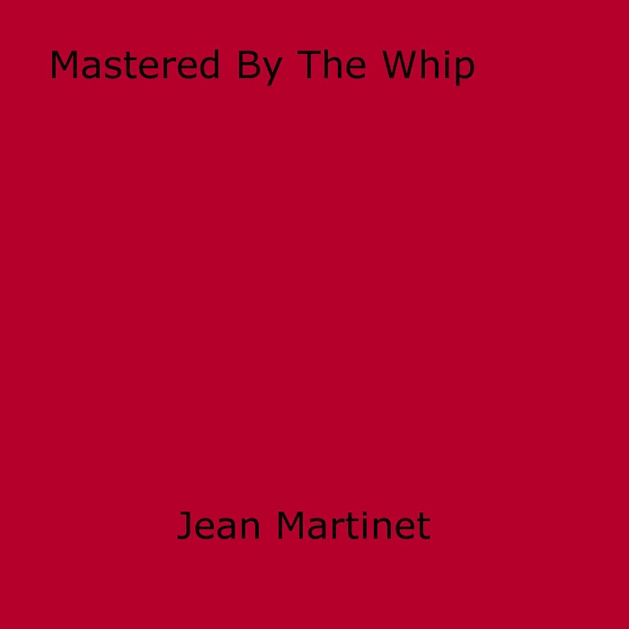 Mastered by the Whip