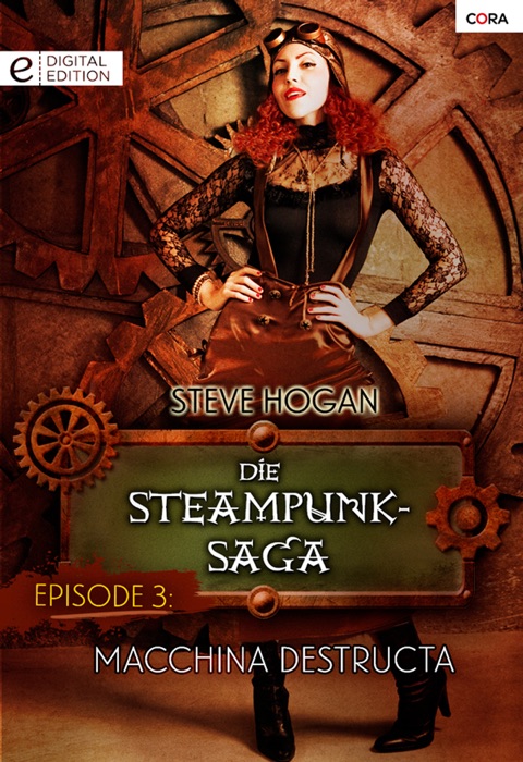 Die Steampunk-Saga: Episode 3