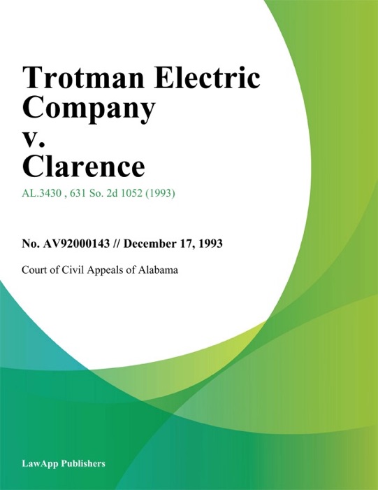 Trotman Electric Company v. Clarence