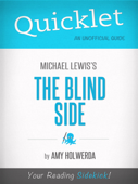 Quicklet on The Blind Side by Michael Lewis - Amy Holwerda