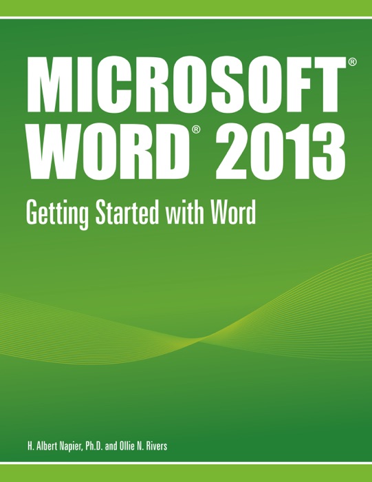 Microsoft® Word® 2013 Getting Started with Word