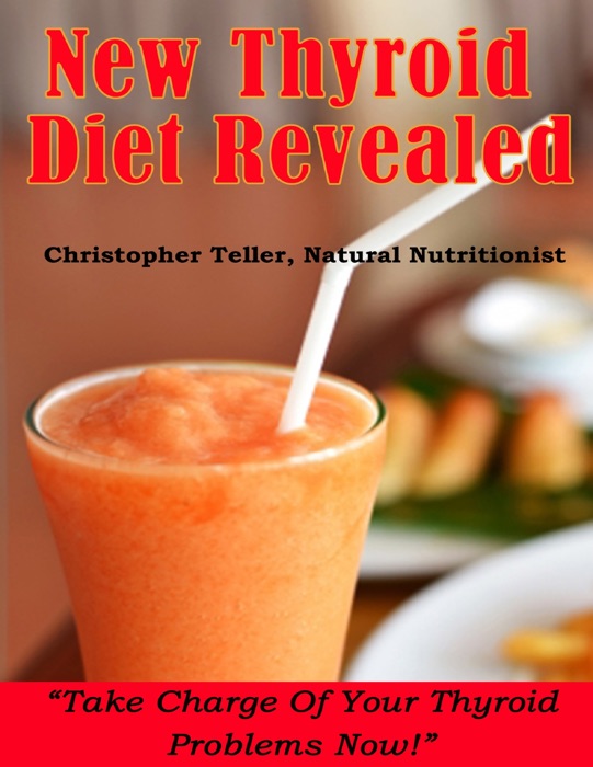 New Thyroid Diet Revealed