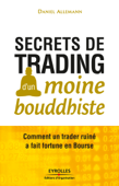 Secrets de trading d'un moine bouddhiste - Daniel Allemann