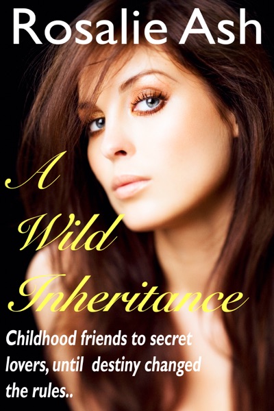 A Wild Inheritance