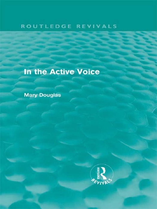 In the Active Voice (Routledge Revivals)