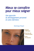 Mieux se connaître pour mieux soigner - Dominique Rispail