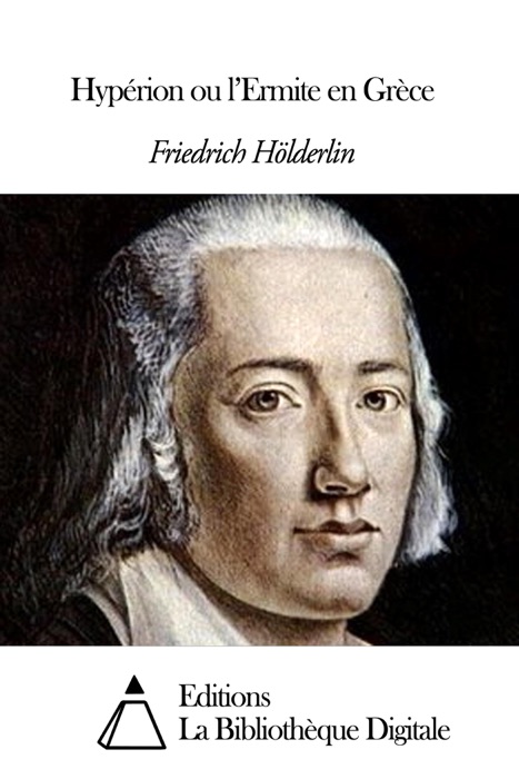 Hypérion ou l’Ermite en Grèce