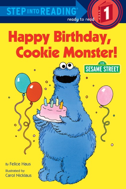 Happy Birthday Cookie Monster Sesame Street By Sesame Street On Ibooks