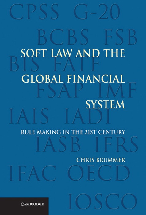 Soft Law and the Global Financial System