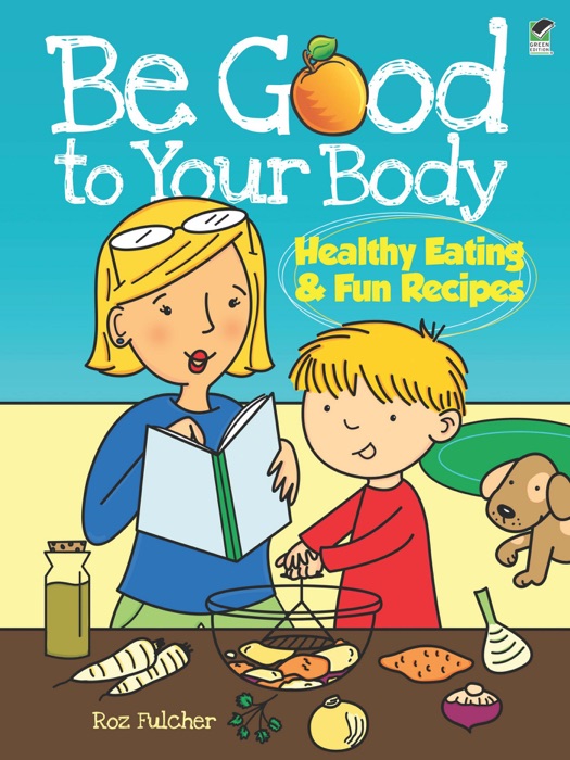 Be Good to Your Body