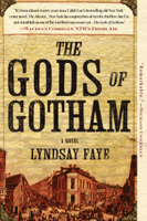 Lyndsay Faye - The Gods of Gotham artwork