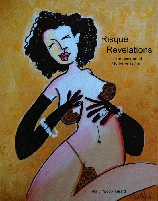 Risqué Revelations…Confessions of My Inner Lolita