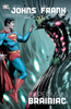 Superman: Brainiac - Geoff Johns & Gary Frank