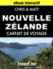 Nouvelle Zélande - Carnet de Voyage - Matthieu Sonnati & Christelle Sonnati
