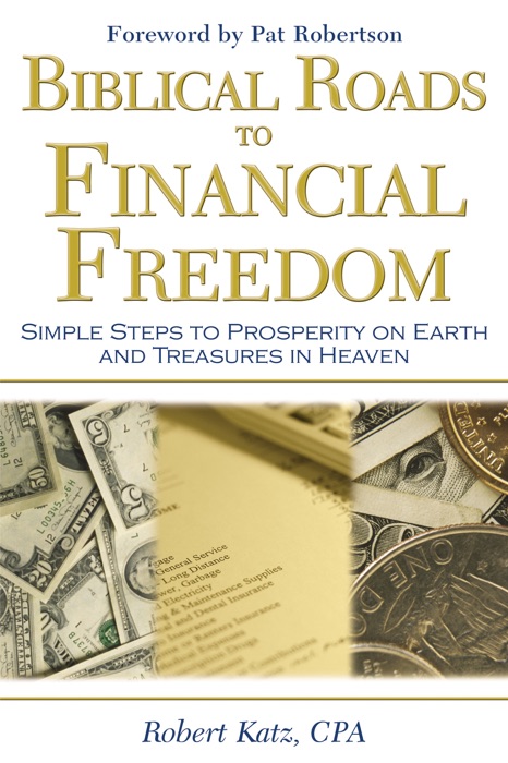 Biblical Roads to Financial Freedom