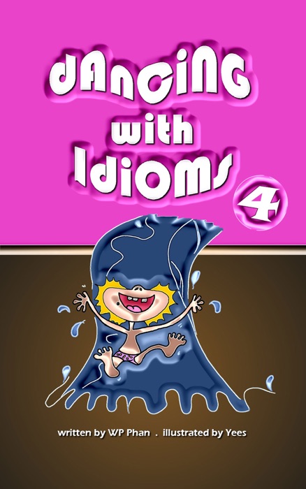 Dancing with Idioms 4