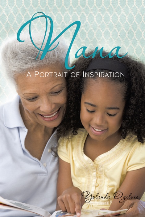 Nana: A Portrait of Inspiration