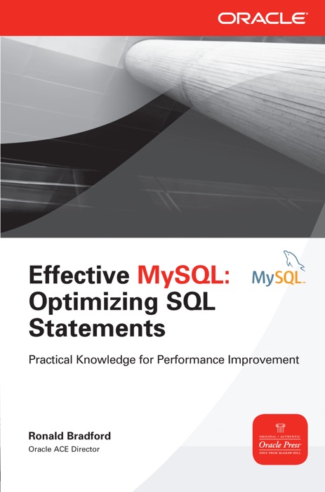 Effective MySQL Optimizing SQL Statements