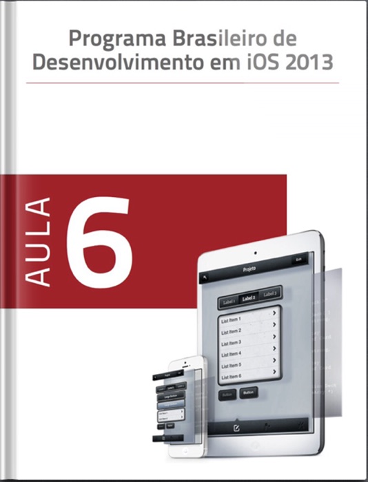 Programa brasileiro de desenvolvimento em iOS - aula 6