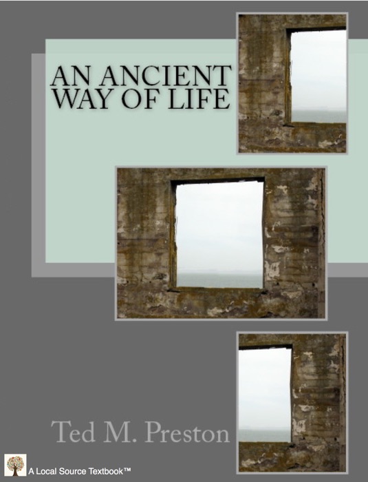 An Ancient Way of Life