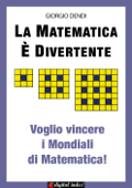 La matematica è divertente - Giorgio Dendi