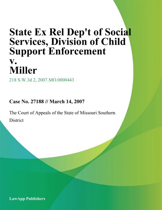 State Ex Rel Dep't of Social Services, Division of Child Support Enforcement v. Miller