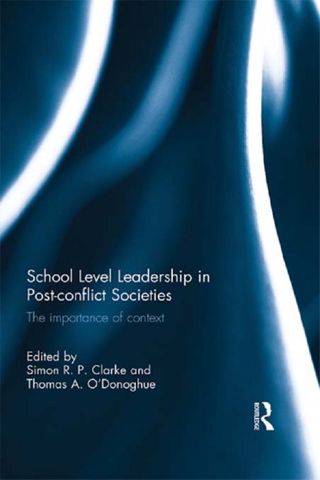 School Level Leadership in Post-conflict Societies