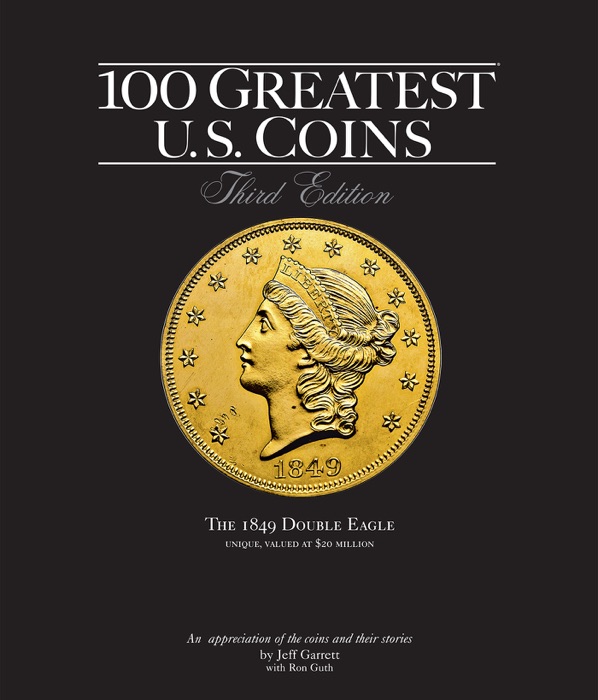 100 Greatest U.S. Coins