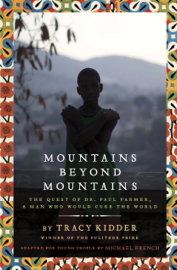Mountains Beyond Mountains (Adapted for Young People)